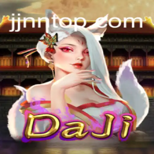 Exploring the Exciting World of DaJi