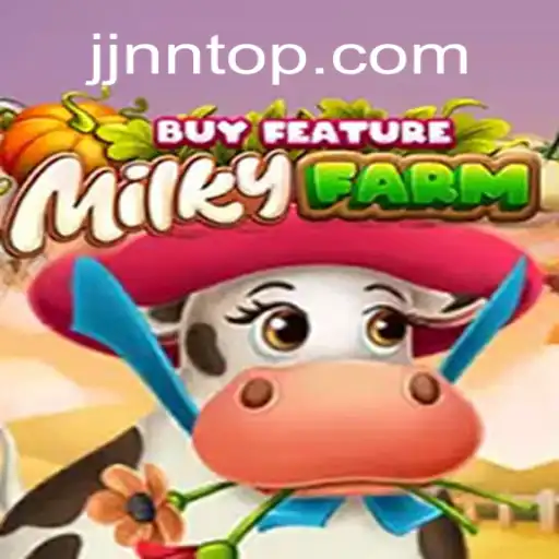 Exploring the World of MilkyFarmBuyFeature: A Thrilling Adventure